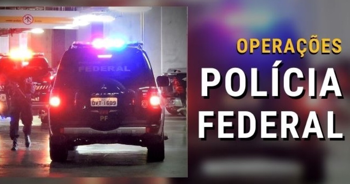 Polícia Federal deflagra a segunda fase da Operação Outline