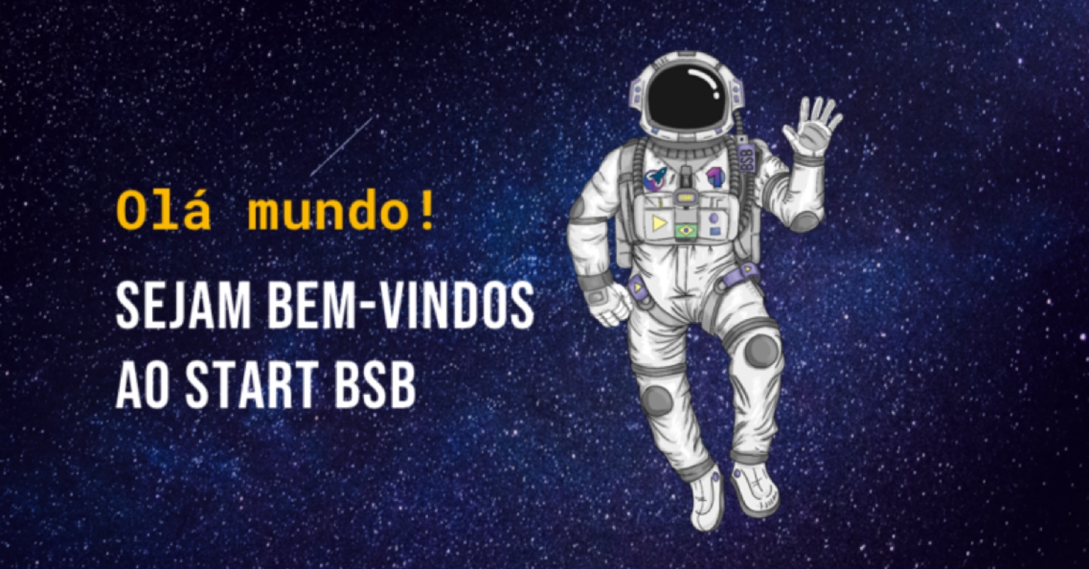 Prorrogadas as inscrições para o Programa Start BSB