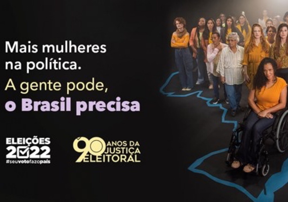 TSE lança campanha para incentivar mais mulheres na política nas Eleições 2022