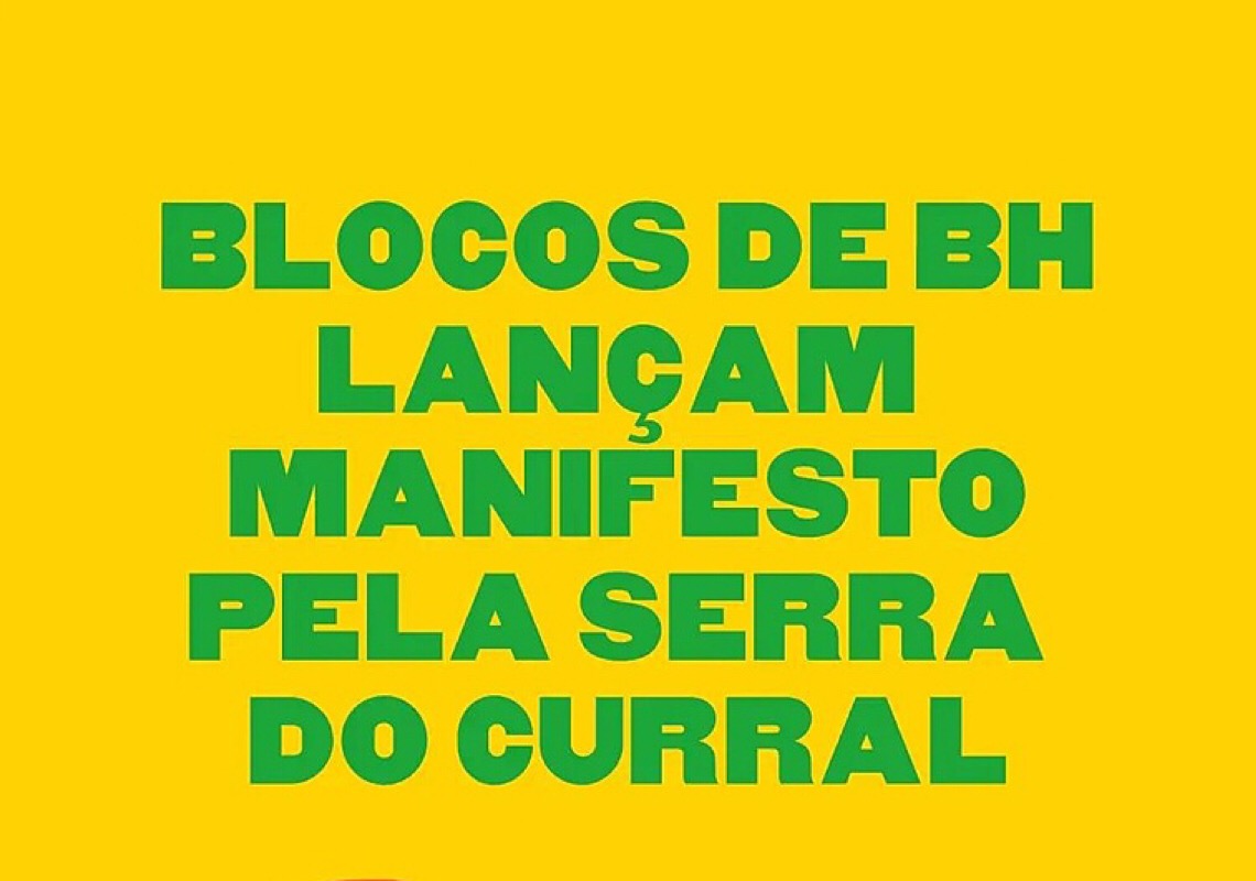 Blocos de carnaval de BH lançam nota contra mineração na Serra do Curral