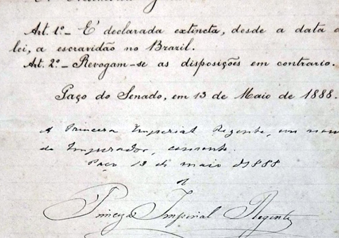 Os 135 anos da sanção da Lei Áurea e o fim da escravidão