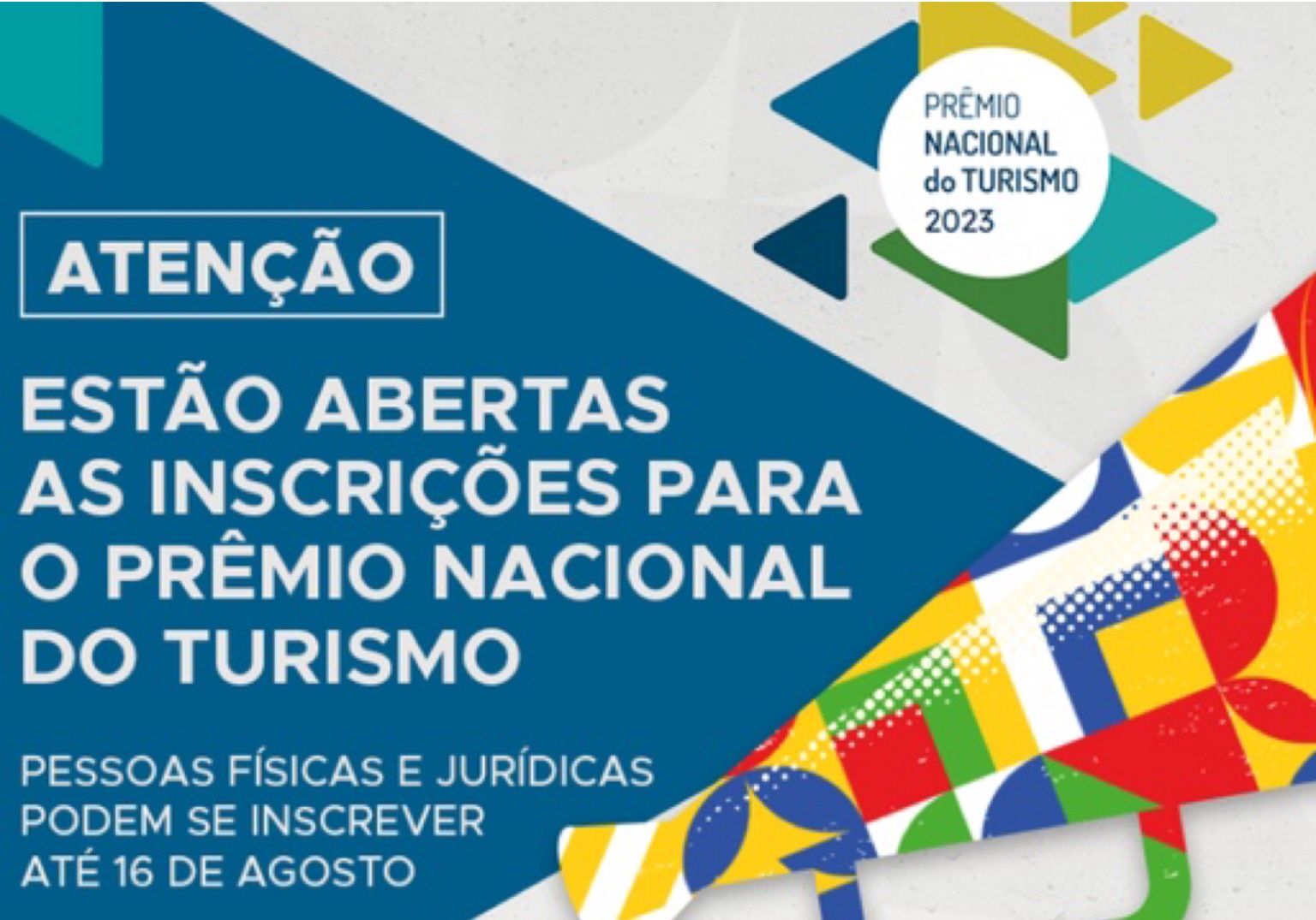 Faltam poucos dias para o fim das inscrições no Prêmio Nacional do Turismo. Prazo vai até 16 de agosto
