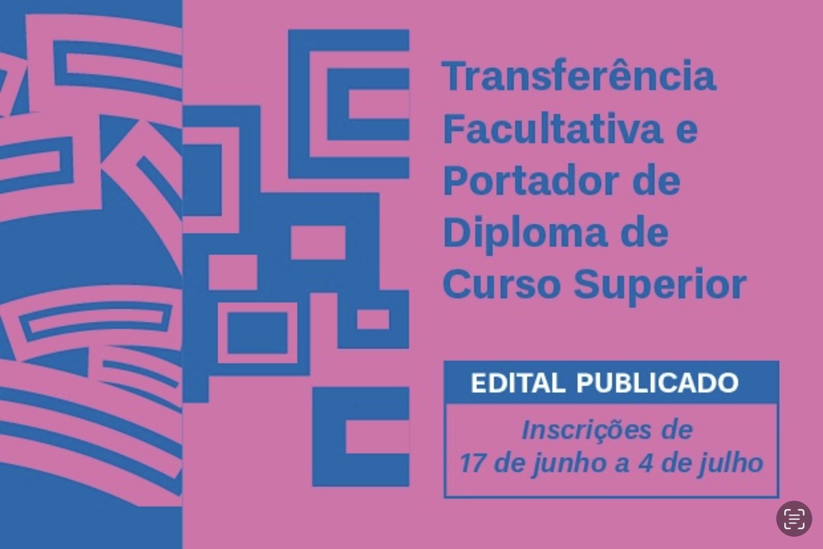 Divulgado edital de admissão por transferência facultativa e diploma de curso superior