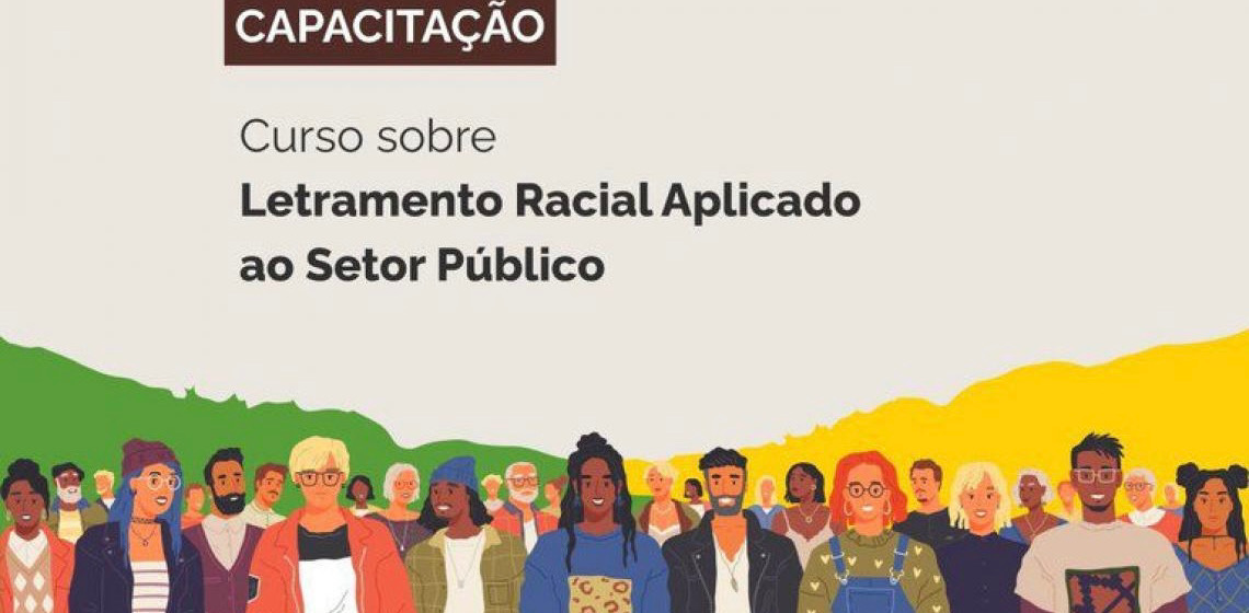 Governo Federal lança curso gratuito de letramento racial para servidores e sociedade civil