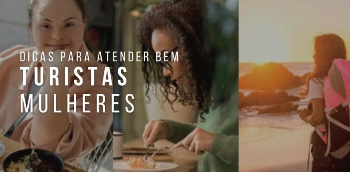 Ministério lança guia “Dicas para Atender Bem Turistas Mulheres” no Salão do Turismo
