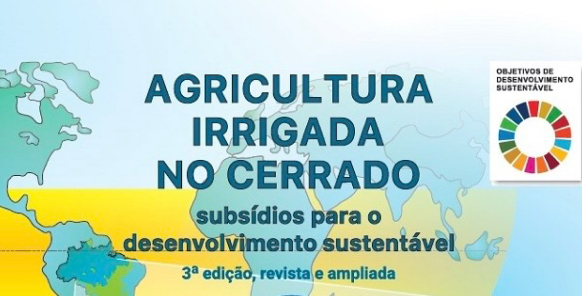 Livro sobre agricultura irrigada no Cerrado ganha edição revista e ampliada