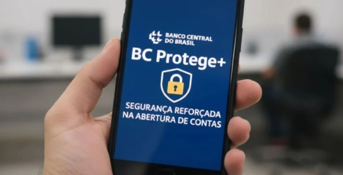 BC Protege+ bloqueia 255,7 mil tentativas de abertura de contas falsas