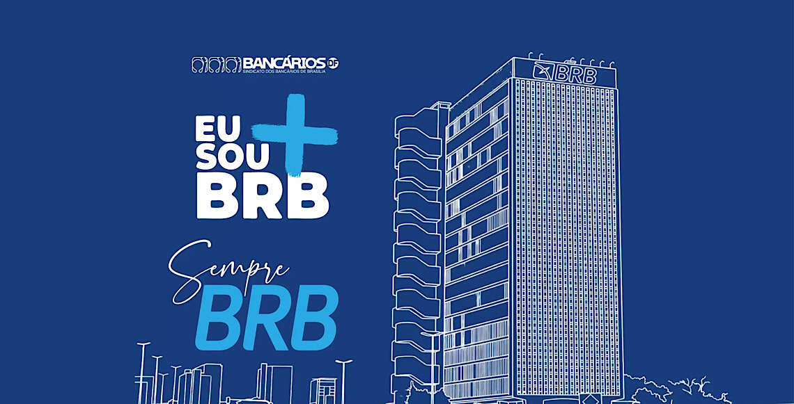 Sindicato dos Bancários de Brasília faz ato pelo BRB e cobra respostas do Banco do Brasil e da Fazenda
