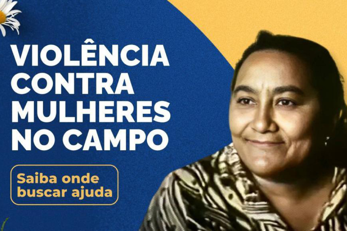 Violência contra mulheres no campo: Saiba onde buscar orientação, ajuda e denunciar