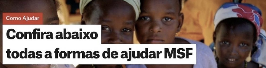 Confira abaixo todas a formas de ajudar Médicos Sem Fronteiras