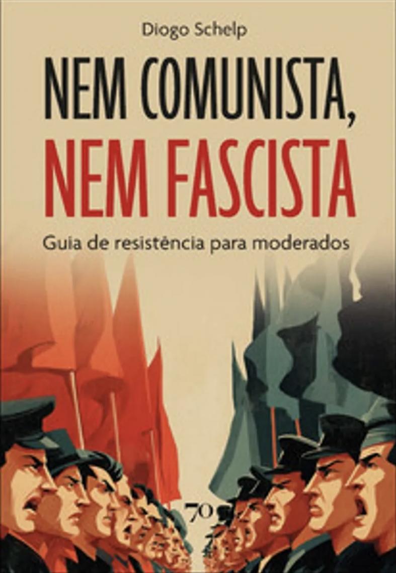 'Nem Comunista, nem Fascista' busca ser guia de conduta contra o extremismo