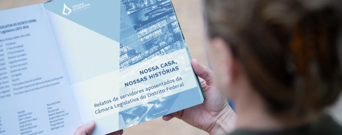 Livro resgata memórias de servidores pioneiros e celebra a história da Câmara Legislativa do DF